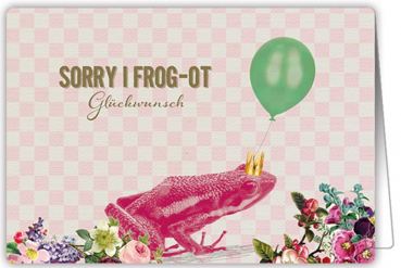 „SORRY I FROG - OT“: Doppelkarte 12x17,2cm