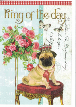 Edition Tausendschön "King of the day" Mops  Gr: 17x12cm