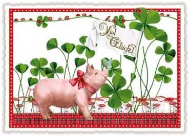 Edition Tausendschön "Viel Glück", Schwein mit Glücksklee,  PK208 Größe: 10,5x15 cm