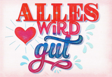 Sandra Brezina "ALLES WIRD gut" Postkarte, Größe: 10,5x15 cm